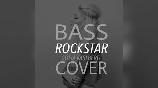 rockstar (Post Malone) - Sofia Karlberg BASS COVER