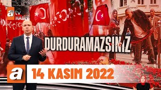 atv Ana Haber | 14 Kasım 2022