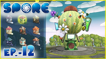 Spore - 12 - The Civilization Stage - Cities, Buildings and Vehicles!