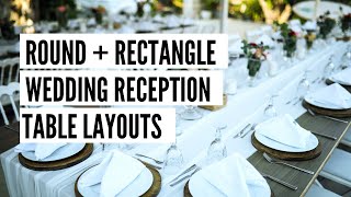 Mixing Round + Rectangle Wedding Reception Table Layouts