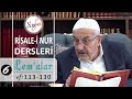 Lem'alardan 6. DERS (17. LEM'A 1 - 13. Nota Arası) Hüsnü Bayram Ağabey ile Risale-i Nur Dersi