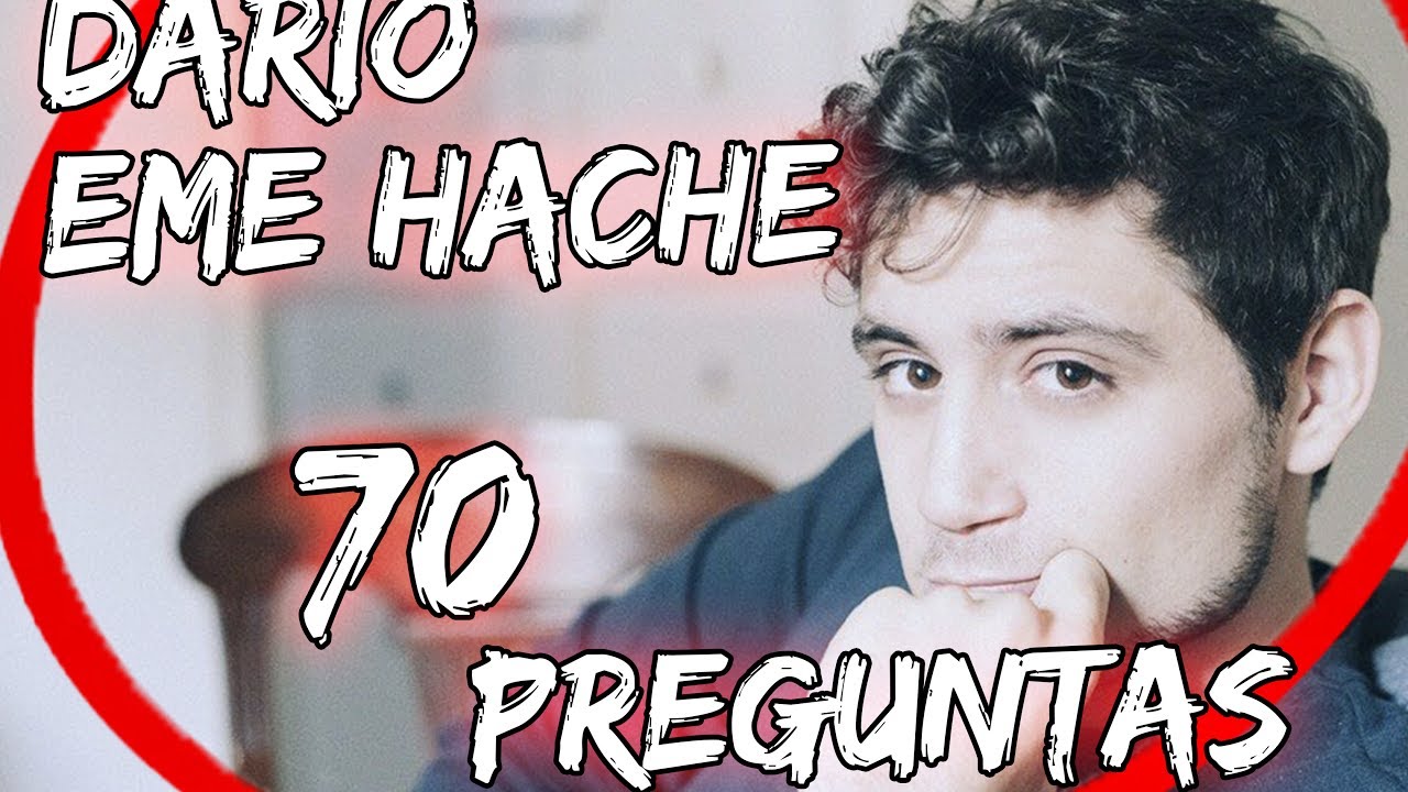 70 PREGUNTAS - Dario Eme Hache