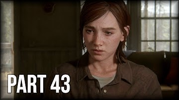 The Last of Us 2 - 100% Walkthrough Part 43 [PS4 Pro] – Chapter 9: The Farm