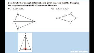 Determine whether there is enough information to determine congruent triangles. SAS Congruence