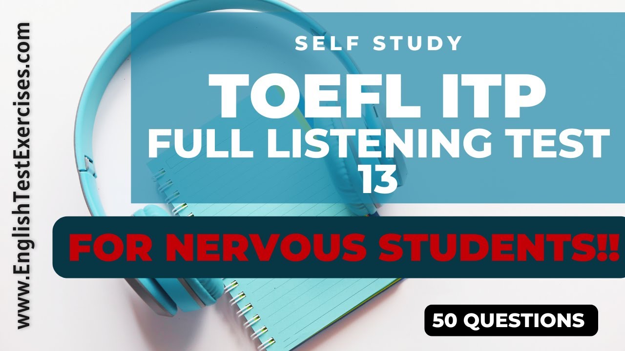Full TOEFL ITP Listening Test 13 #TOEFL #TOEFLITP #TOEFL2025
