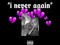 Breno Scott "I Never Again"