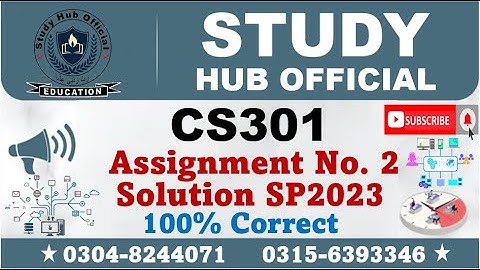 CS301 Assignment 2 Solution Spring 2023, CS301 Assignment 2 solution 2023, CS301 assig 2 solution 23