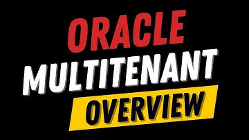 Oracle Multitenant Architecture | An overview of CDB & PDB