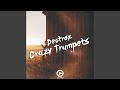 Crazy Trumpets (Original Mix)