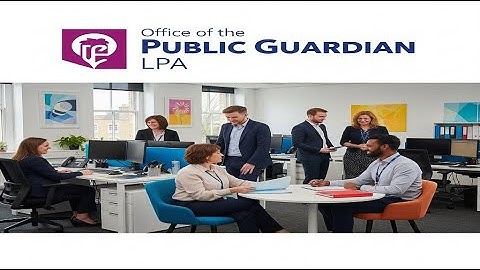 Office of the public guardian LPA.