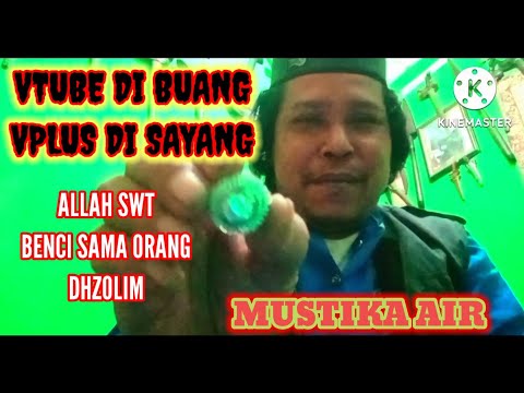 MUSTIKA AIR~Vtube di Buang⛔New Vplus di Sayang? tonton Sampai selesai#BAROKAHDO'A