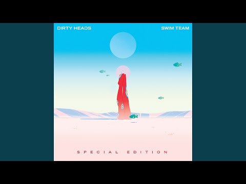 Dirty Heads - Vacation