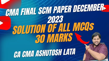 SUGGESTED ANSWER of CMA FINAL SCM || SYLLABUS 2022 PAPER-16