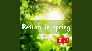 Return in spring