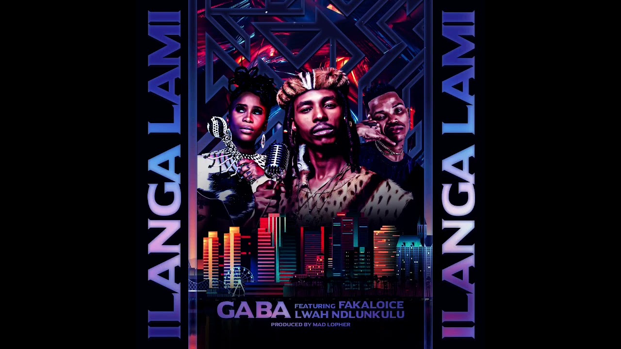 Gaba   iLanga lami ft Lwah Ndlunkulu  Fakaloice
