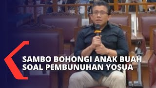 Ferdy Sambo Akui Bohongi Anak Buah Soal Pembunuhan Yosua Hutabarat