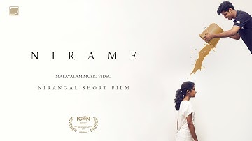 Nirame Nirame | Malayalam Music Video | Nirangal Short Film | DDX Studios