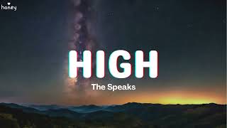 High - The Speaks (Lyrics) 🐝🎧