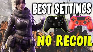 ULTIMATE CONSOLE SETTINGS FOR APEX LEGENDS SEASON 4! NO RECOIL! APEX LEGENDS PS4 & XBOX ONE!