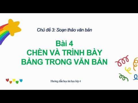 Video Chủ đề 3- Bài 4: Chèn và trình bày bảng trong văn bản... - YouTube