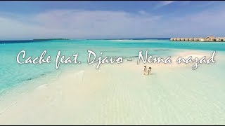 Cache & Djavo - Nema nazad (Official lyrics video 2019)