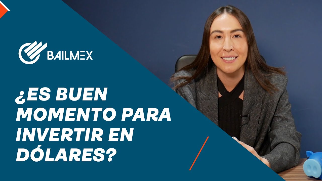 ¿Es buen momento para invertir en dólares? - YouTube
