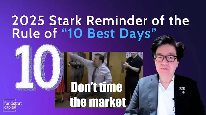 Tom Lee: Why 2025 Is a Stark Reminder of the Rule of “10 Best Days”