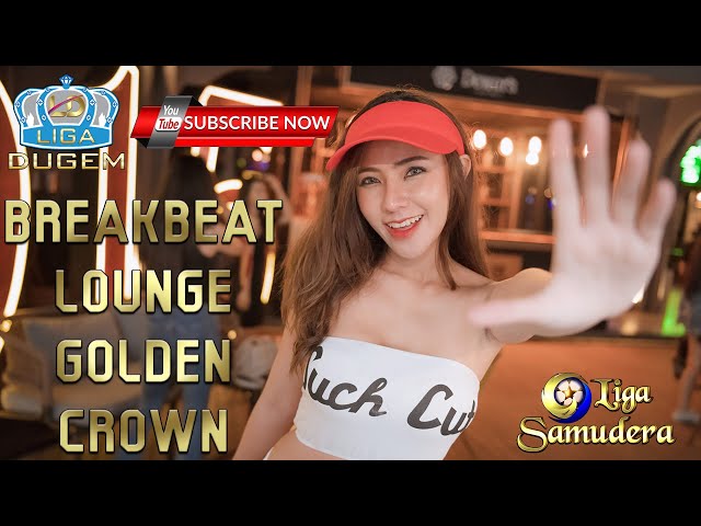 Good Life Lounge Golden Crown Breakbeat - Dj Fitri class=