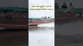 Mulia Jaya - Mesin 250PK 4 Tak #inhil #mahang #simpangkiri #speedboat #tembilahan #semogabahagia