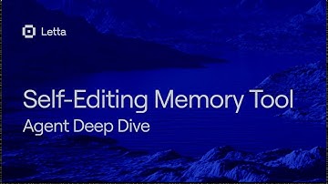 The Memory Tool: Letta Agents That Redesign Their Own Architecture