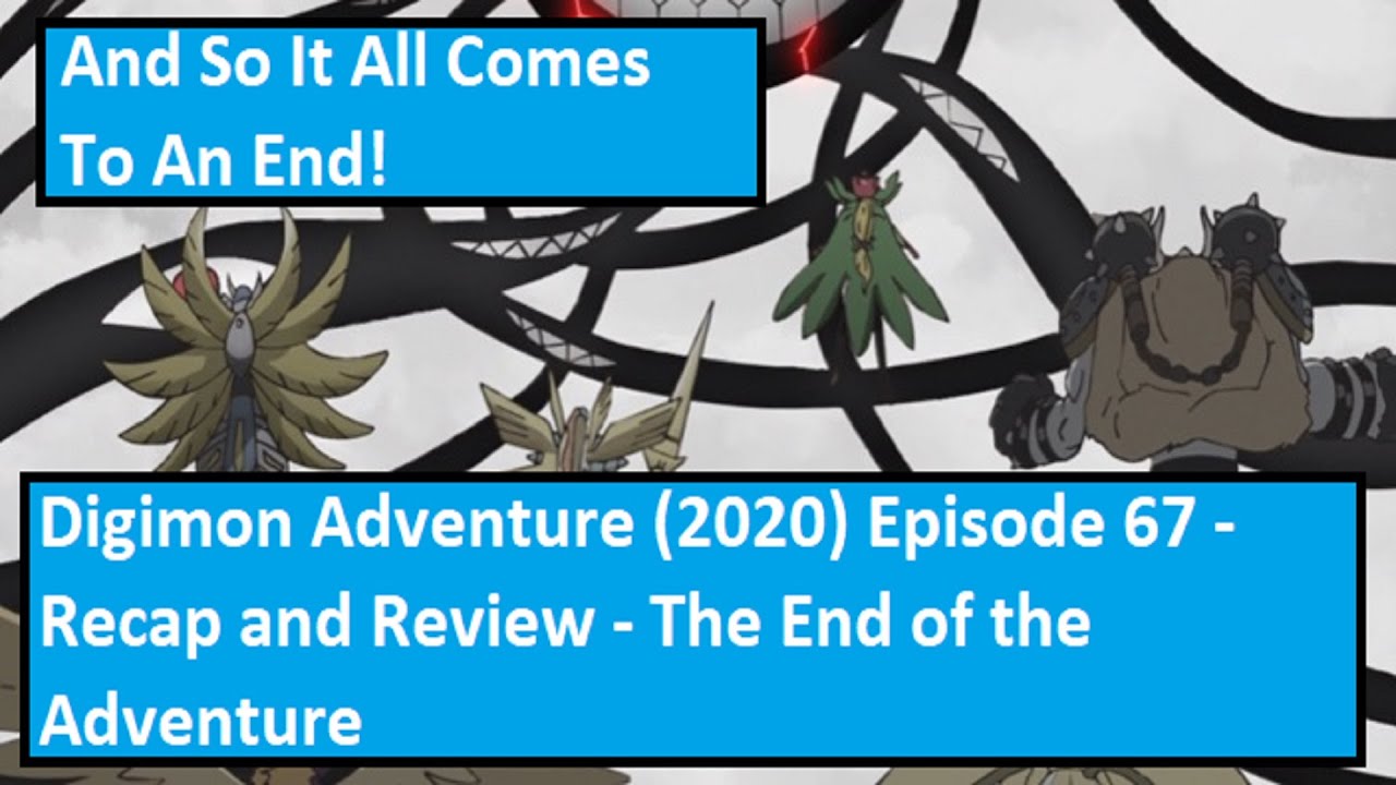 Digimon Adventure 2020 Reboot 1×67 Review – “The End of the Adventure” –  The Geekiary