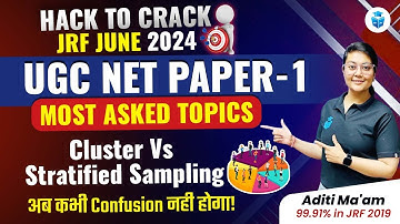 Cluster vs Stratified Sampling | Research Aptitude UGC NET Paper 1 Most Asked Topics by Aditi Mam
