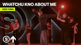 Whatchu Kno About Me  Glorilla Ft Sexyy Red  Ken Yung Choreography