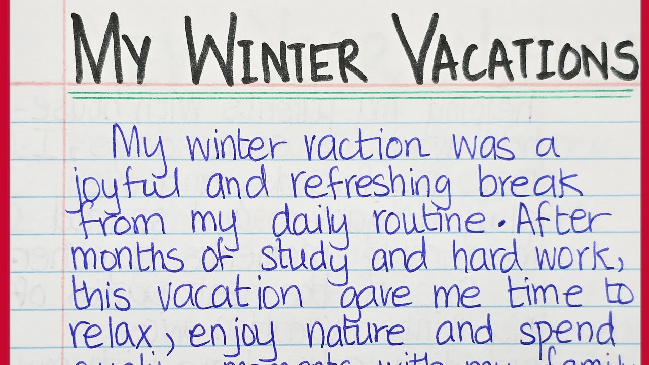 Winter vacation essay in english || How I spent my winter vacation || How I spent Christmas vacation