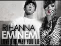 Eminem Feat. Rihanna - Love The Way You Lie