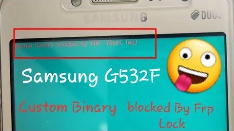Samsung G532F Custom Binary Blocked By Frp ( Boot.img ) Done Successfull ✅✅✅