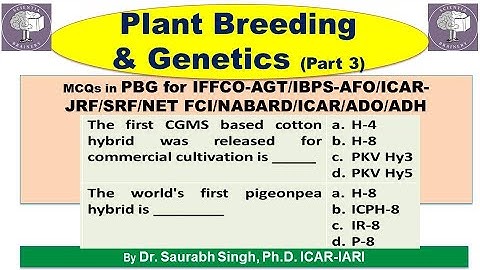 Plant Breeding and Genetics-MCQs (Part-3) for ICAR-NET/AFO/ICAR-JRF/SRF/IBPS-AFO/NABARD/HDO