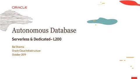 Autonomous Database - Level 200 - Part 1 - Serveless & Dedicated