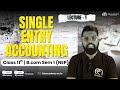 Single Entry Accounting | Sum Solution | Statement of Affairs Method | Bcom Sem 1 NEP | Class 11