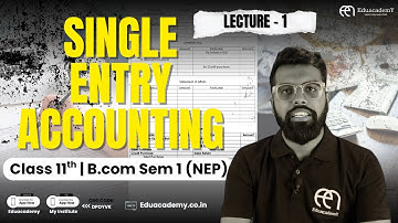 Single Entry Accounting | Sum Solution | Statement of Affairs Method | Bcom Sem 1 NEP | Class 11