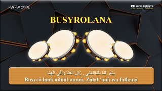 Karaoke Banjari || Busyrolana (Lirik)