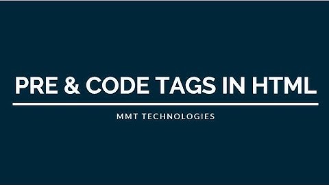 Pre and Code Tags