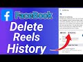 The FASTEST Way to Remove Reels History On Facebook