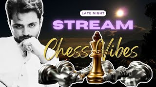 Trying to play some good chess | Chill Stream!