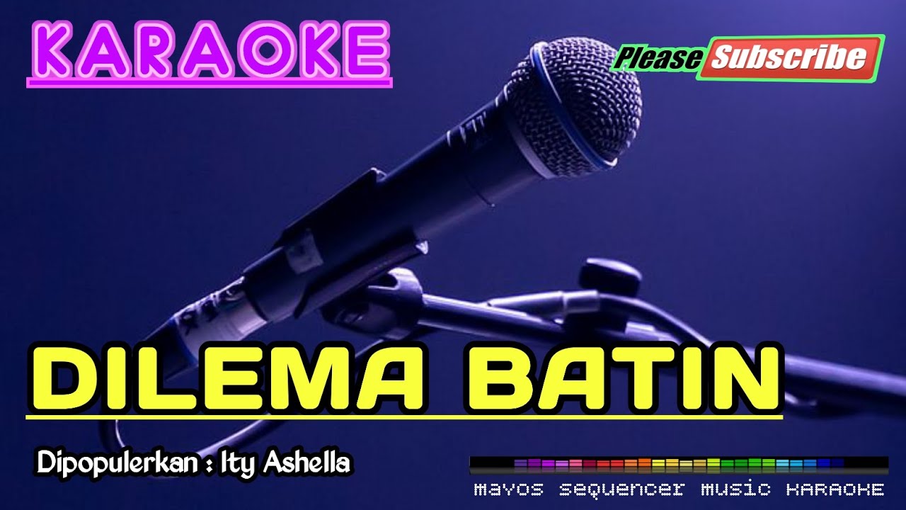 DILEMA BATIN -Ity Ashella- KARAOKE