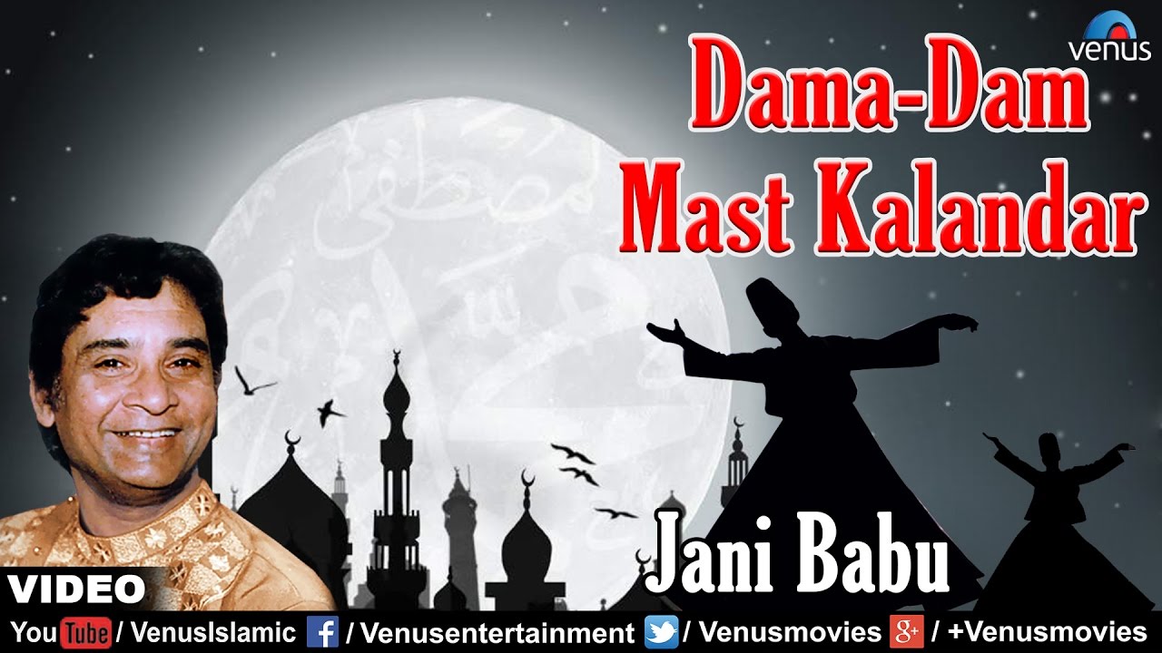 Dama Dam Mast Kalandar Full Video Song  Mohammad Ke Ghulamon Par  Singer  Jani Baboo