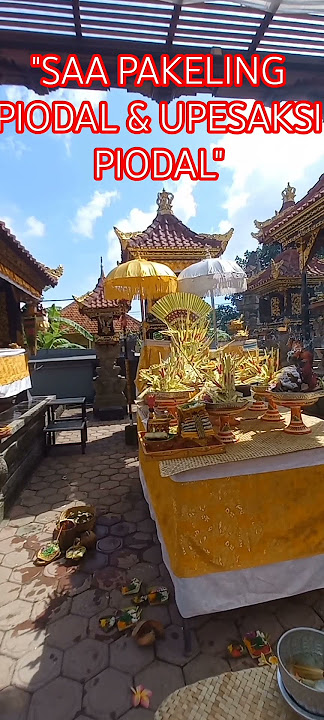 Jro Mangku Nganteb; 'Saa Pakeling & Upesksi Piodal' #bali #hindu #hindubali #hindunusantara
