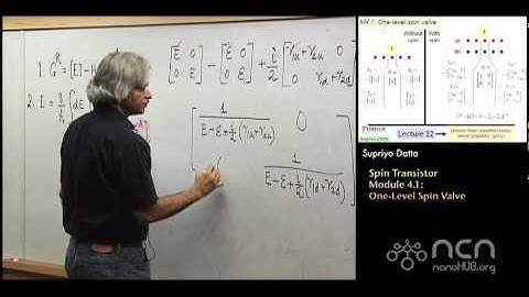 nanoHUB-U Fundamentals of Nanoelectronics II: M4.1 Spin Transistor - One-Level Spin Valve