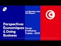 Forum daffaires tunisie 2023  perspectives conomiques et doing business  business france