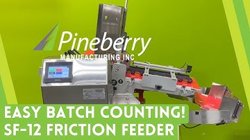 EASY Batch Counting! Pineberry SF-12 Friction Feeder